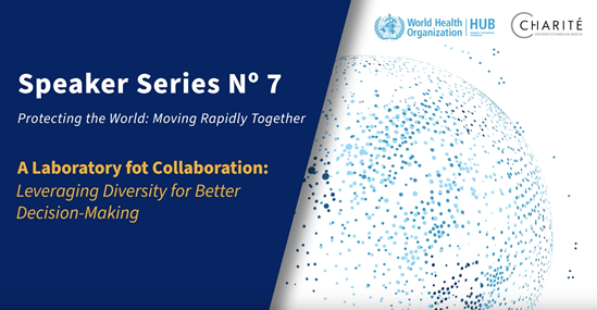 Pandemic and Epidemic HUB Speaker Series N°7: A Laboratory for Collaboration