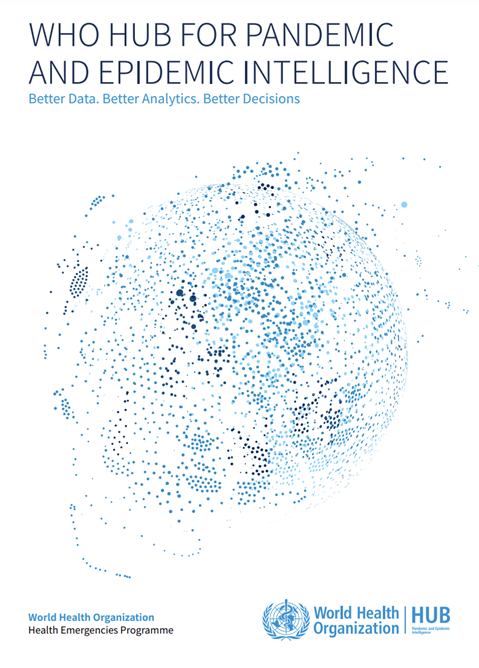 The WHO Hub for Pandemic and Epidemic Intelligence: strategy paper